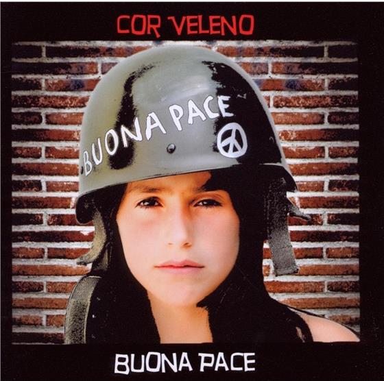 Cor Veleno - Buona Pace