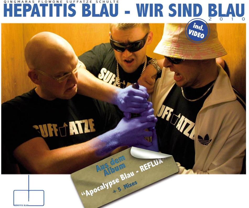Hepatitis Blau - Wir Sind Blau 2010