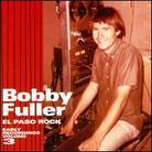 Bobby Fuller - El Paso Rock 3
