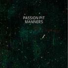 Passion Pit - Manners + 5 Bonustracks