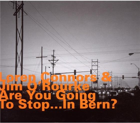 Loren MazzaCane Connors - Are You Going To Stop In Bern?
