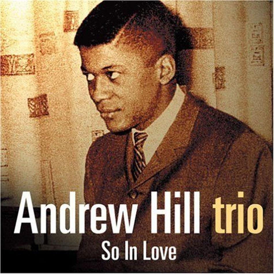 Andrew Hill - So In Love
