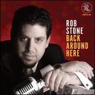 Rob Stone - Back Around Here