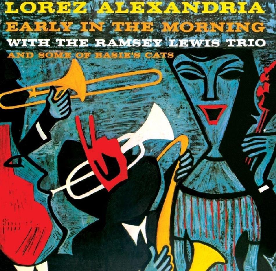 Lorez Alexandria - Early In The Morning/Deep Roots