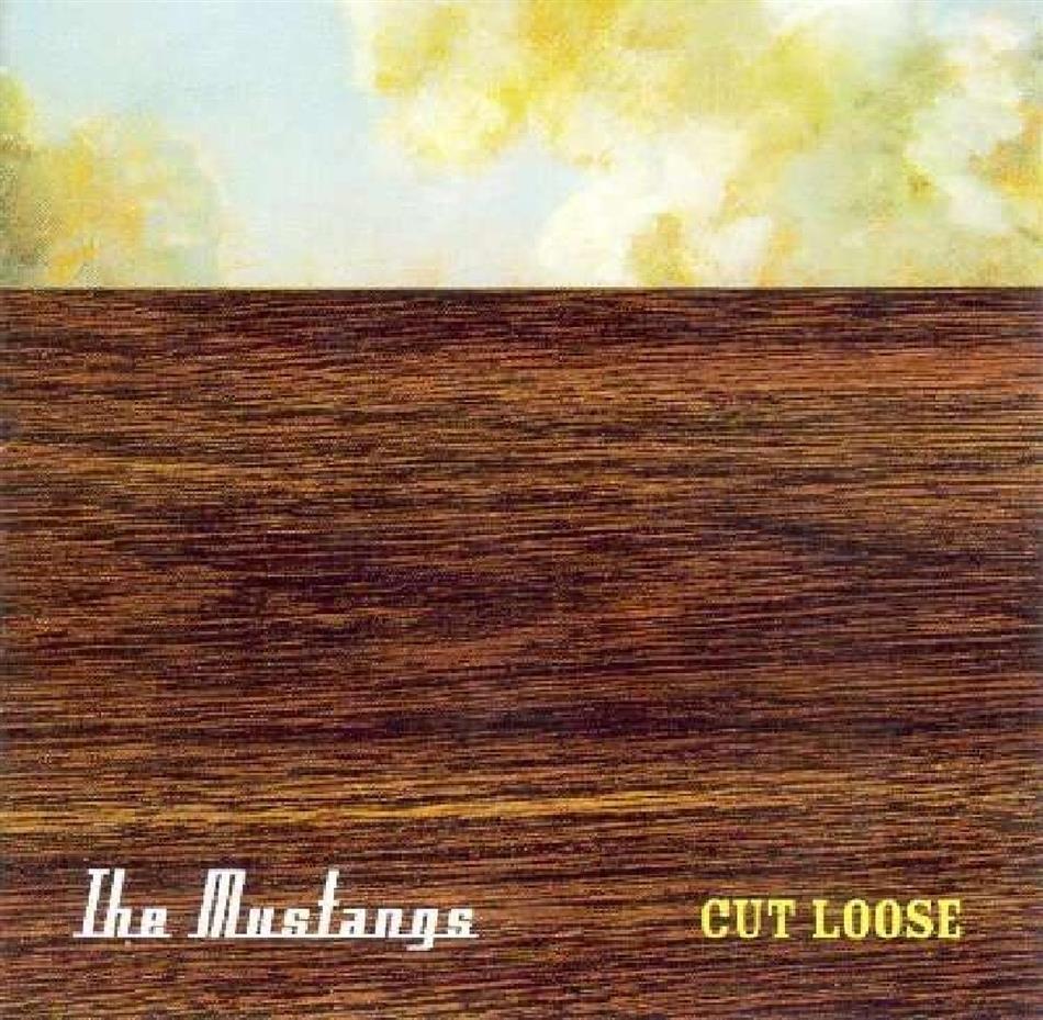 The Mustangs - Cut Loose