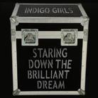 Indigo Girls - Staring Down The Brilliant Dream - Live 2 CD