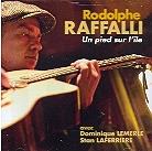 Rodolphe Raffalli - Un Pied Sur L'ile