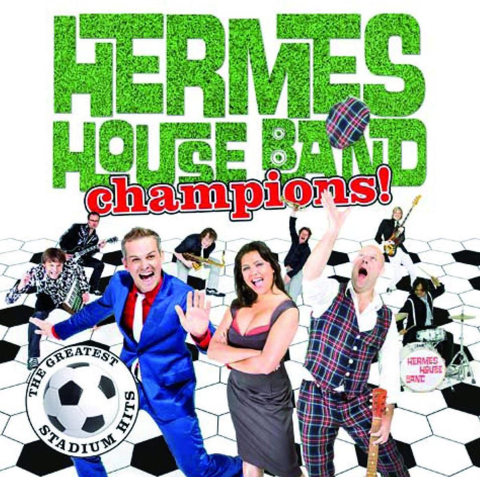 Hermes House Band - Champions - Greatest Stadium Hits