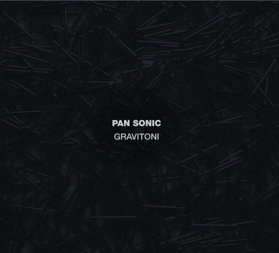 Pan Sonic - Gravitoni