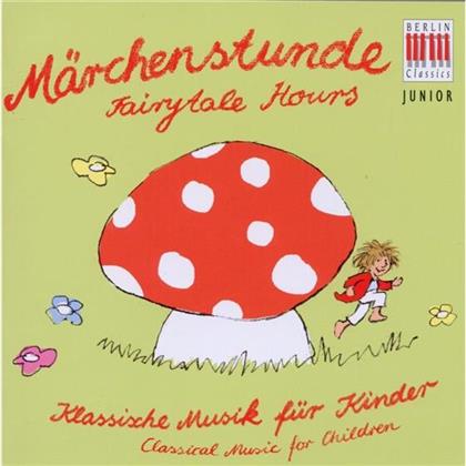 Klassik F&uuml;r Kinder & --- - M&auml;rchenstunde - Fairy Tales