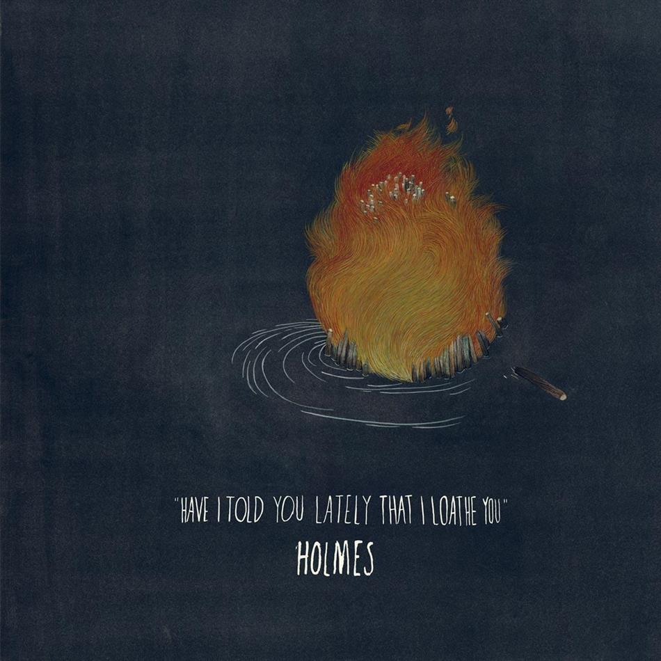 Holmes - Have I Told You Lately That