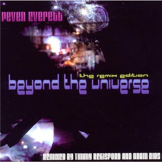 Peven Everett - Beyond The Universe Remix Edition