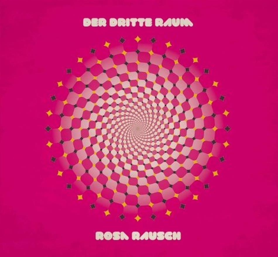 Der Dritte Raum - Rosa Rausch