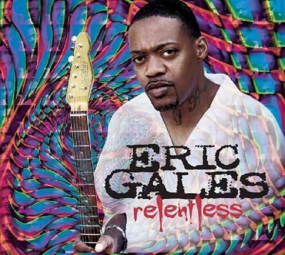 Eric Gales - Relentless