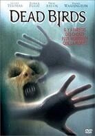 Dead birds (2004)