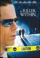 A killer within