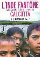 L'Inde fantôme / Calcutta Coffret, 3 DVD