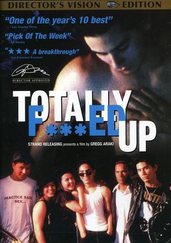 Totally f***ed up Unrated