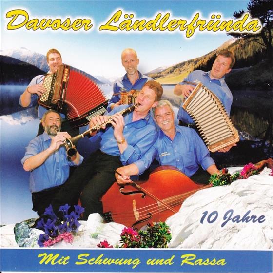Davoser Ländlerfründa - Mit Schwung Und Rassa