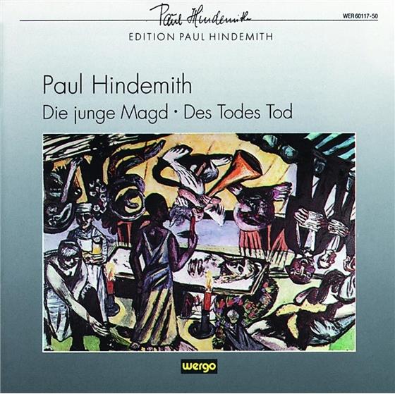 Albrecht Gerd / Schnaut Gabriele & Paul Hindemith (1895-1963) - Junge Magd / Des Todes Tod