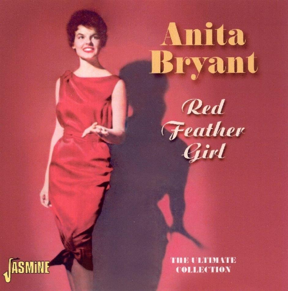 Anita Bryant - Red Feather Girl: Ultimate Collection