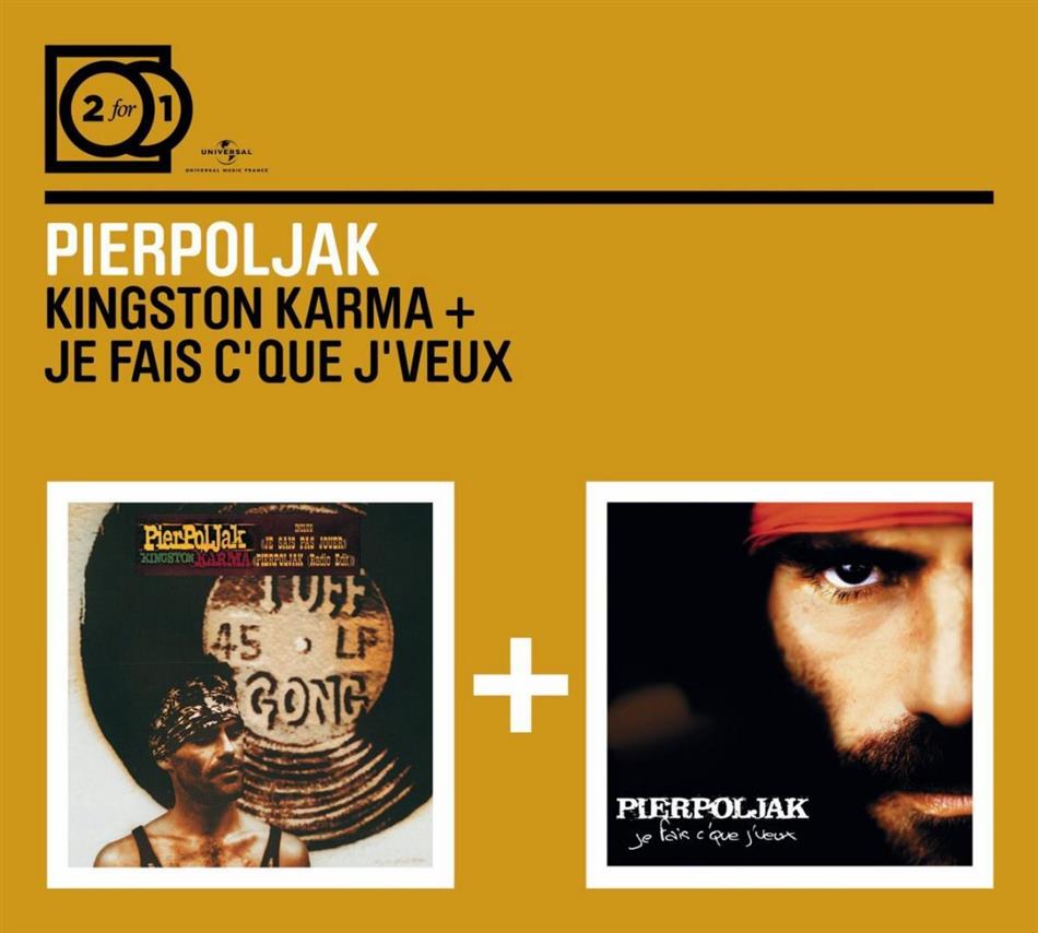 Pierpoljak - 2 For 1: Kingston/Je Fais C'q 2 CD
