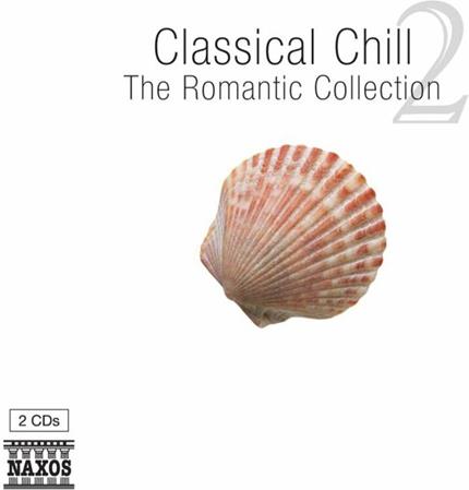 --- & --- - Classical Chill 2 2 CDs