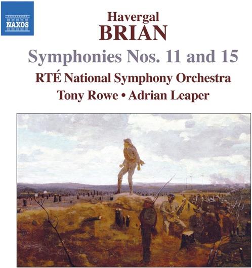 Adrian Leaper & William Havergal Brian (1876-1972) - Sinfonien 11 & 15