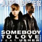Justin Bieber - Somebody To Love