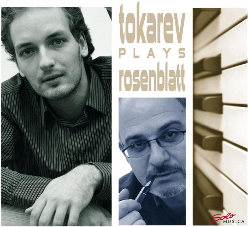 Tokarev Nikolai / Rosenblatt Alexander & Alexander Rosenblatt - Tokarev Plays Rosenblatt