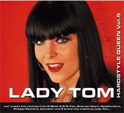 Lady Tom - Hardstyle Queen 5
