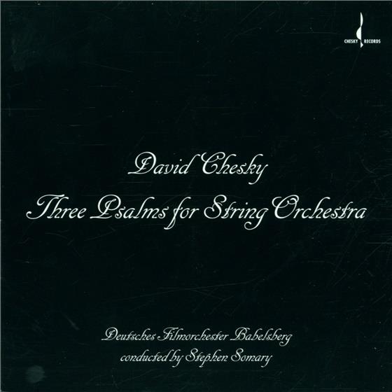 Somary S. / Deutches Filmorchester Bab. & David Chesky - 3 Psalmen Für Streichorchester
