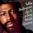 Teddy Pendergrass - Life Is A Song Worth Singing