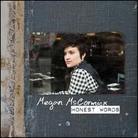 Megan McCormick - Honest Words