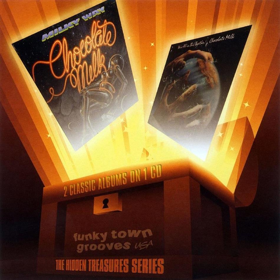 Chocolate Milk - We're All In This Together / Milky Way