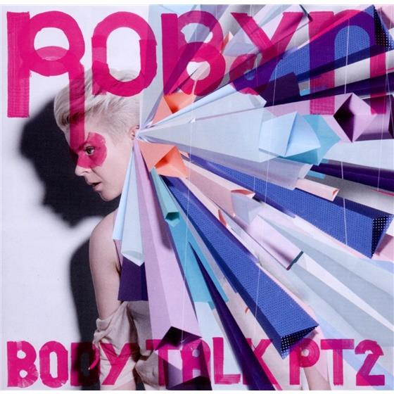 Robyn - Body Talk Part 2