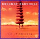 The Brecker Brothers - Out Of The Loop