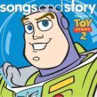 Songs And Story: Toy Story 2 - Various