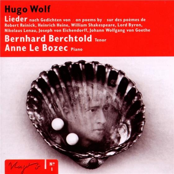Berchtold Bernhard / Bozec Anne Le & Hugo Wolf (1860-1903) - Lieder Nach Gedichten