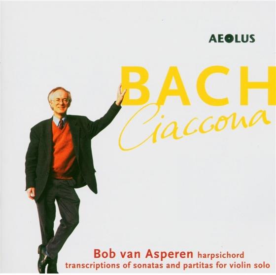 Bob van Asperen & Johann Sebastian Bach (1685-1750) - Bearbeitung Fuer Cembalo