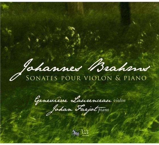 Laurenceau Genevieve / Farjot Johan & Johannes Brahms (1833-1897) - Sonate Fuer Violine & Klavier