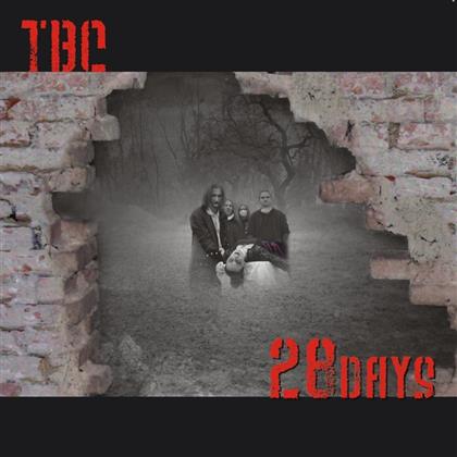 Tbc - 28Days