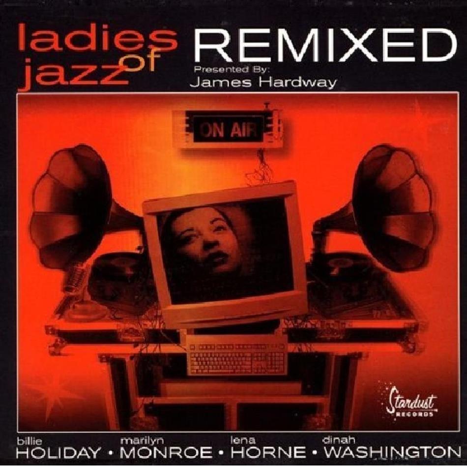 James Hardway - Ladies Of Jazz Remixed