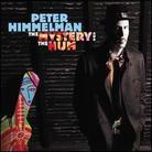 Peter Himmelman - Mystery & The Hum