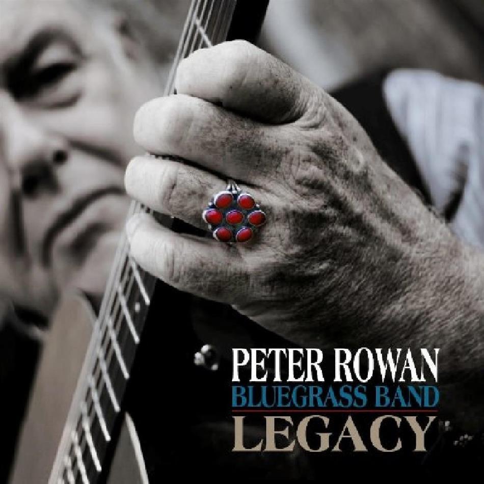 Peter Rowan - Legacy