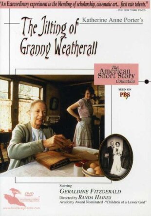 The Jilting of Granny Weatherall