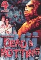 Dead & Rotting - 4 movies 2 DVDs