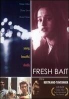 Fresh bait