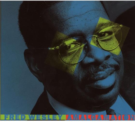 Fred Wesley - Amalgamation