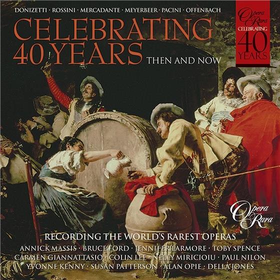 Massis/Ford/Larmore/Spence/Patterson/Opi & Various - Celebrating 40 Years - Then And Now